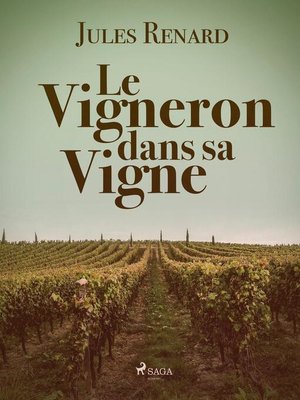 cover image of Le Vigneron dans sa Vigne